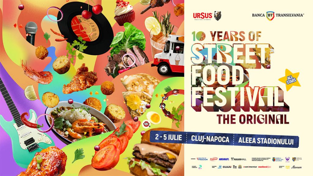 10 ani de Street FOOD Festival la Cluj-Napoca, între 2 și 5 iulie, pe Aleea Stadionului